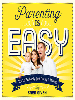 cover image of Parenting Is Easy